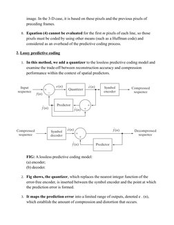 image. In the 3-D case, it is based on these pixels and the previous pixels of 
preceding frames. 
8. Equation (4) cannot be