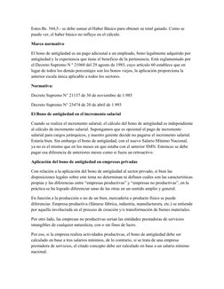Estos Bs. 544,5.- se debe sumar al Haber Básico para obtener su total ganado. Como se 
puede ver, el haber básico no influye