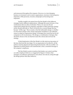 JAY R. GALBRAITH 
THE STAR MODEL  
 5 
and announced throughout the company. However, in a fast-changing 
business environmen