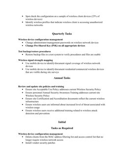 •
Spot check the configuration on a sample of wireless client devices (25% of 
wireless devices)
•
Identify wireless profiles