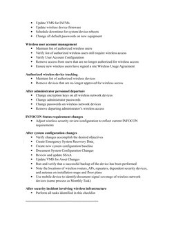•
Update VMS for IAVMs
•
Update wireless device firmware
•
Schedule downtime for system/device reboots
•
Change all default p