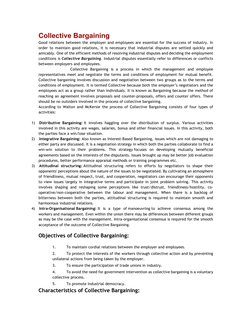Collective Bargaining 
Good relations between the employer and employees are essential for the success of industry. In 
order