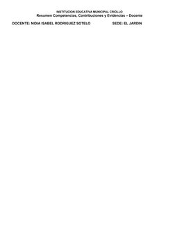 INSTITUCION EDUCATIVA MUNICIPAL CRIOLLO
Resumen Competencias, Contribuciones y Evidencias – Docente
DOCENTE: NIDIA ISABEL ROD
