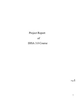 Project Report  
of  
DISA 3.0 Course  
1  
Page1  
