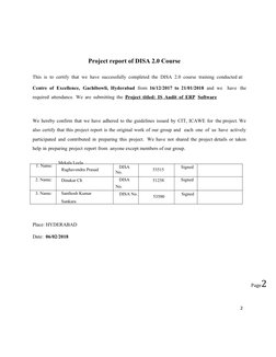 Project report of DISA 2.0 Course  
This  is  to  certify  that  we  have  successfully completed  the  DISA  2.0  course  tr