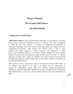 Project Report  
Title: IS Audit of ER
 
 P   Software
 
    
M/S ABM LIMITED  
1. Details of Case Study/Project  
 ABM Limit