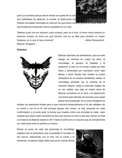 junto a la sombra porque ahora ambos son parte de la cultura, los estragos de la sombra
son inebiltables de observar, la muer