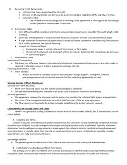III. 
Revolving Credit Agreements 
• 
nothing more than a guaranteed line of credit. 
• 
A line of credit guaranteed to a bor