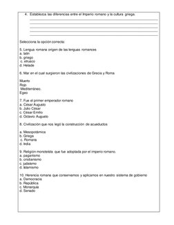 4. Establezca las diferencias entre el Imperio romano y la cultura griega. 
_________________________________________________