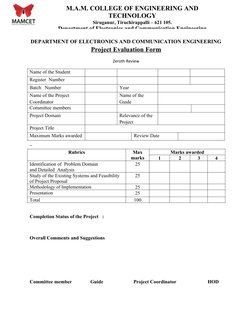 DEPARTMENT OF ELECTRONICS AND COMMUNICATION ENGINEERING
Project Evaluation Form
Zeroth Review 
Name of the Student
Register
