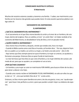 CONOZCAMOS NUESTRA FE CATÓLICA 
El Matrimonio 
 
Muchos de nosotros estamos casados y tenemos una familia . Y sabes, ese matr