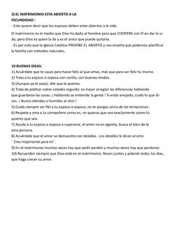 3) EL MATRIMONIO ESTA ABIERTO A LA 
FECUNDIDAD : 
- Esto quiere decir que los esposos deben estar abiertos a la vida. 
El mat