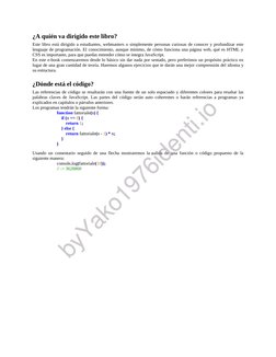 ¿A quién va dirigido este libro?
Este libro está dirigido a estudiantes, webmasters o simplemente personas curiosas de conoce