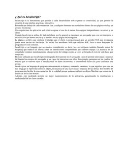 ¿Qué es JavaScript?
JavaScript es la herramienta que permite a cada desarrollador web expresar su creatividad, ya que permite