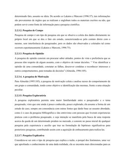determinado fato, assunto ou ideia. De acordo co Lakatos e Marconi (1996:57), tais informações
são provenientes de órgãos que