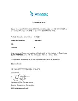CERTIFICA  QUE:
El(La) Señor(a) ANAHI PARRA ORDUÑA identificado(a) con RC 1011329807 se
encuentra afiliado(a) a la EPS en con