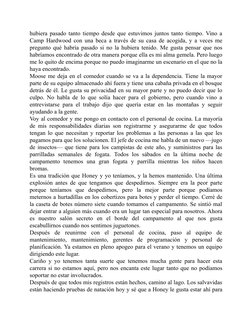 hubiera pasado tanto tiempo desde que estuvimos juntos tanto tiempo. Vino a
Camp Hardwood con una beca a través de su casa de