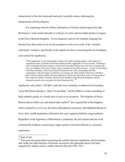 10
characteristic of the late nineteenth and early twentieth century informing the 
interpretation of Greco-Bactria.
It is su