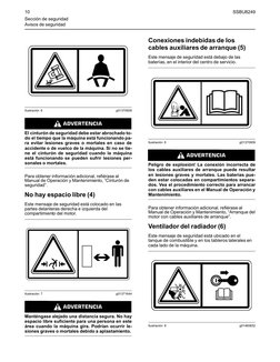 Ilustración 6
g01370908
El cinturón de seguridad debe estar abrochado to-
do el tiempo que la máquina está funcionando pa-
ra