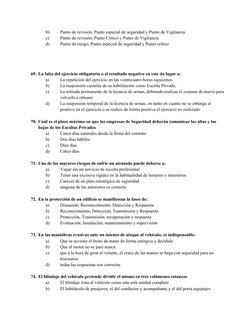 b)
Punto de revisión, Punto especial de seguridad y Punto de Vigilancia
c)
Punto de revisión, Punto Crítico y Punto de Vigila