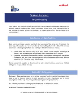 Data science is a multi-disciplinary field that uses scientific methods, processes, algorithms and