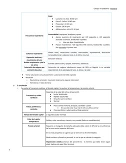 Choque en pediatría - Pediatría
Frecuencia respiratoria
Edad:
●
Lactante (<1 año): 30-60 rpm
●
Entre 2-3 años: 24-40 rpm
●
Pr