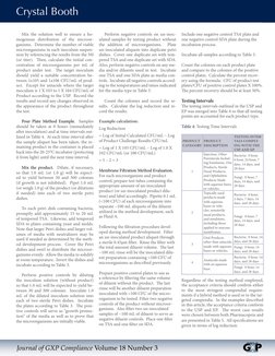 Crystal Booth
Journal of GXP Compliance Volume 18 Number 3
Mix the solution well to ensure a ho-
mogenous distribution of the