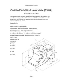 CSWA Sample Exam Questions
Z0
40
18
R10
3]
40’
Certified SolidWorks Associate (CSWA)
Sample Exam Questions
The questions belo