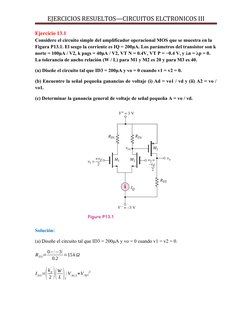 EJERCICIOS RESUELTOS—CIRCUITOS ELCTRONICOS III
Ejercicio 13.1
Considere el circuito simple del amplificador operacional MOS q
