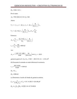 EJERCICIOS RESUELTOS—CIRCUITOS ELCTRONICOS III
Ri6=104+(121)¿
Por lo tanto:
Ad=769 (4||4||.16)⟹Ad=565
Ahora:
V o=−I c7ro7=−(β