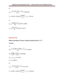 EJERCICIOS RESUELTOS—CIRCUITOS ELCTRONICOS III
b)
I REF=15−0.6−0.6−(−15)
57.1
=0.5044mA
I C 10(2.438)=(0.026)ln(
0.5044
I C 1