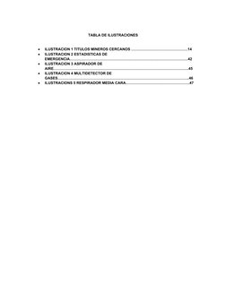 TABLA DE ILUSTRACIONES

ILUSTRACION 1 TITULOS MINEROS CERCANOS ……………………………………….14

ILUSTRACION 2 ESTADISTICAS DE 
EMERGENCI