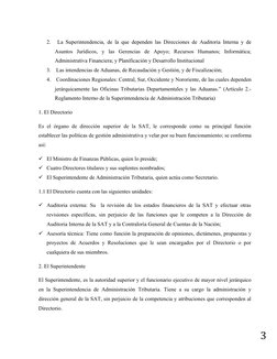 3
2.  La Superintendencia, de la que dependen las Direcciones de Auditoria Interna y de
Asuntos  Jurídicos,  y  las  Gerencia