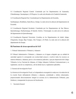 6
4.1  Coordinación  Regional  Central:  Constituida  por  los  Departamentos  de  Guatemala,
Chimaltenango, Sacatepéquez y E