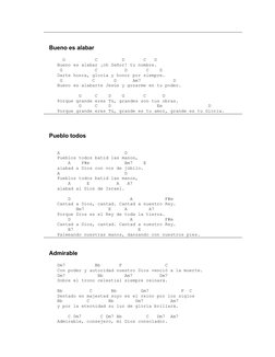 Bueno es alabar
G C D C D
Bueno es alabar ¡oh Señor! tu nombre.
G C