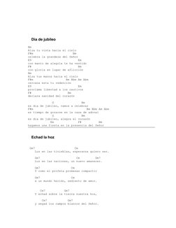 Dia de jubileo
Bm
Alza tu vista hacia el cielo
F#m Bm
celebra la grandeza del Señor
E9