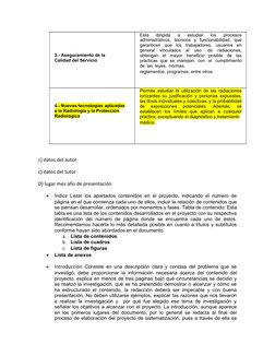 3.- Aseguramiento de la 
Calidad del Servicio
Está  dirigida  a  estudiar  los  procesos
administrativos,  técnicos  y  funci