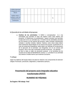 se deben tomar para
la integración socio-
laboral.
Analisis critico y
cualitativo sobre las
experiencias de la
socialización