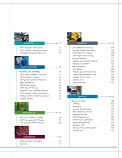 UOP PolybedTM PSA System
71
UOP PolysepTM Membrane System
72
Hydrogen Management Services
73
NATURAL GAS TREATING
79
UOP Amin