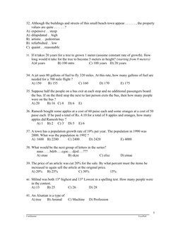 32. Although the buildings and streets of this small beach town appear . . . . . . , the property 
values are quite . . . . .