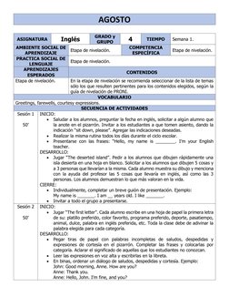 AGOSTO 
 
ASIGNATURA 
Inglés 
GRADO y 
GRUPO 
4 
TIEMPO 
Semana 1.  
AMBIENTE SOCIAL DE 
APRENDIZAJE 
Etapa de nivelación. 
C