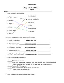 Answer key 
 
Diagnostic Test 4th Grade 
August 
Name:_______________________________________________________ 
1. Look and ma