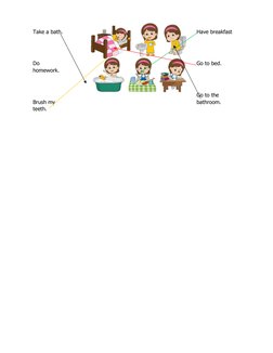 Take a bath. 
 
 
Do 
homework.