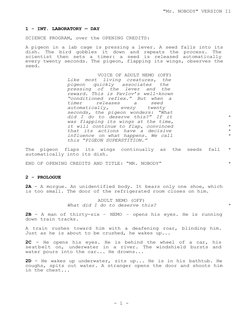 1 - INT. LABORATORY — DAY
SCIENCE PROGRAM, over the OPENING CREDITS:
A pigeon in a lab cage is pressing a lever. A seed falls