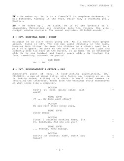 2F - He wakes up. He is in a free-fall in complete darkness, in 
his bathrobe, turning in the void. Below him, a swimming poo