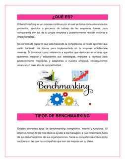 ¿QUÉ ES? 
El benchmarking es un proceso continuo por el cual se toma como referencia los 
productos, servicios o procesos de