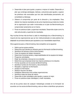  Desarrollar el plan para igualar y superar o mejorar el modelo. Desarrolle un 
plan que contenga estrategias, tácticas y so