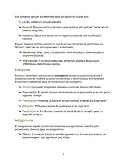 7 
Los fármacos constan de diferentes tipos de acción los cuales son:  
 Local:  Acción en el lugar aplicado 
 General: O