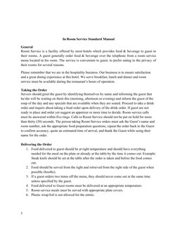 In Room Service Standard Manual
General
Room Service is a facility offered by most hotels which provides food & beverage to g