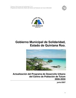 Gobierno Municipal de Solidaridad, Q.R.  
Programa de Desarrollo Urbano del Centro de Población de Tulum 2006-2030 
 
 
1
